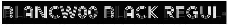 BlancW00 Black Regul字体转换